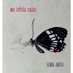 Roma Amor - Una Torbida Estate [CD]