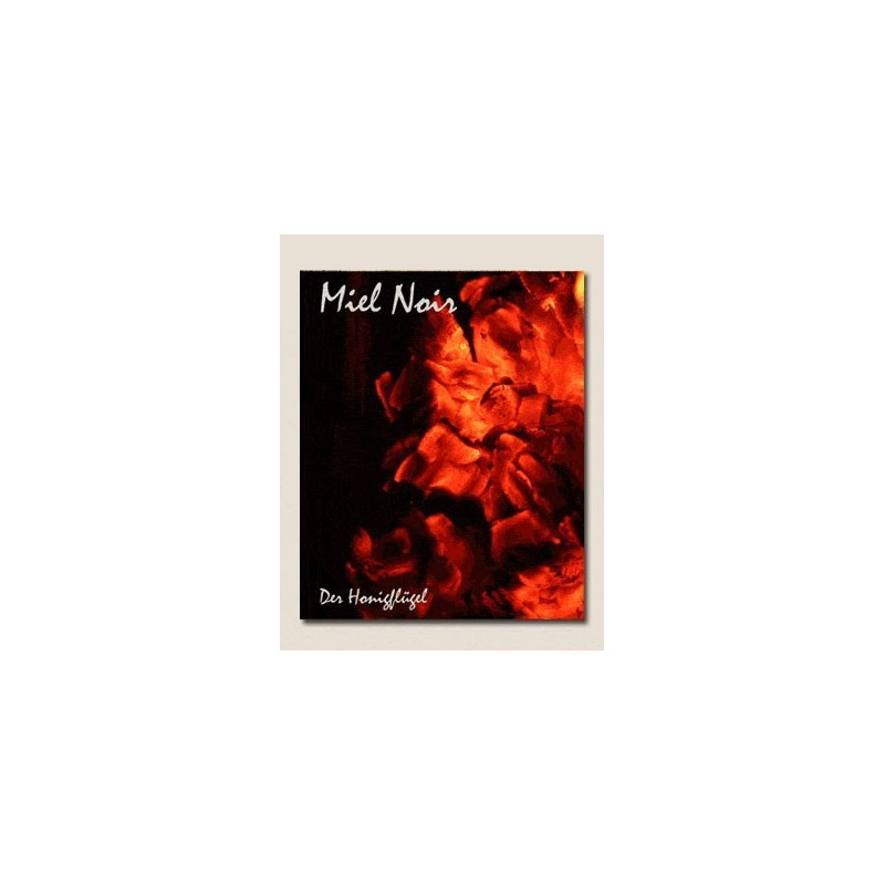 Miel Noir   Der Honigflugel   CD