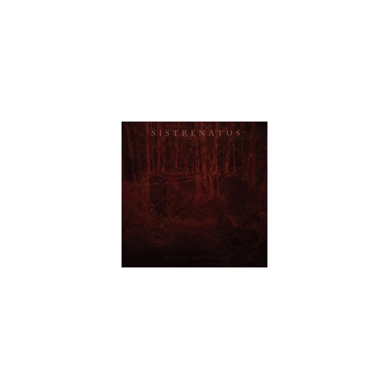  Sistrenatus   Sensitive Disturbance   CD
