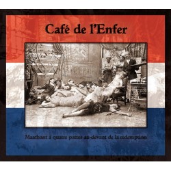  Cafe de l'Enfer   Marchant a quattre pattes au  CD