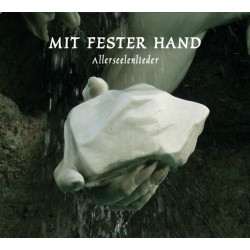  Mit Fester Hand   Allerseelenlieder   CD