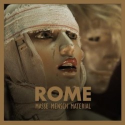 Rome   Masse Mensch Material   CD