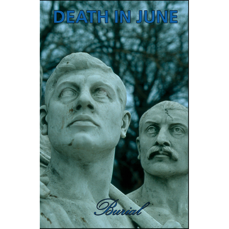 Death In June - Burial [Tape]
