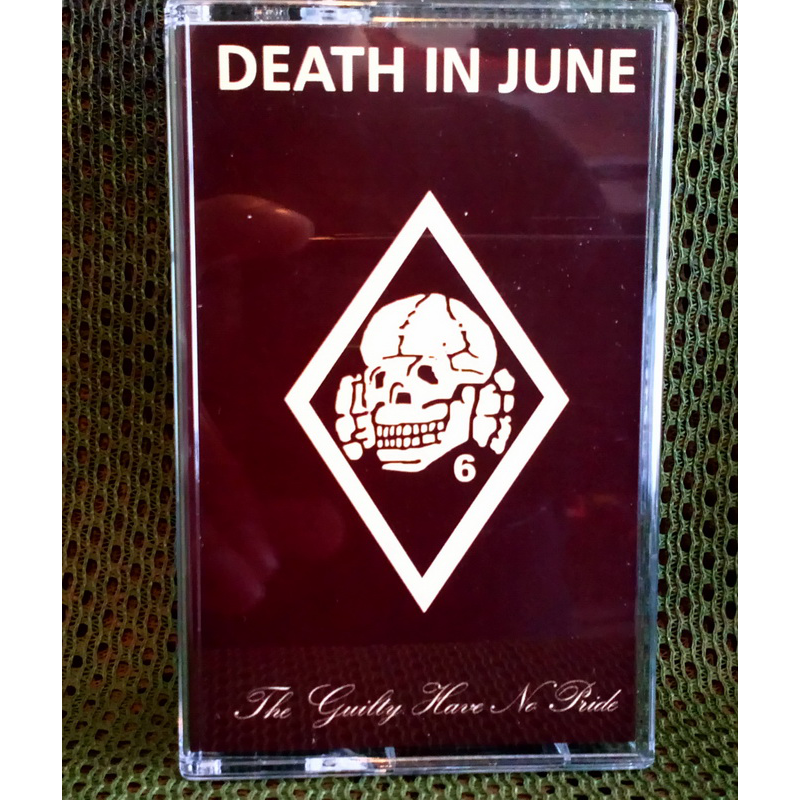 Death In June - The Guilty Have No Pride [Tape]