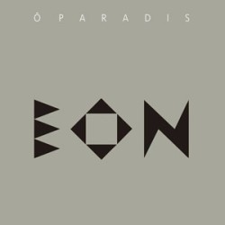 Ô PARADIS - EON 1999 – 2015 [2CD]