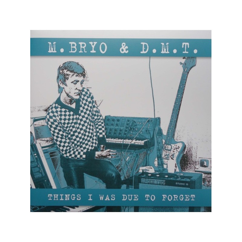 M.BRYO & D.M.T. - Things I was due to forget 1979-2005 [2LP white + black]