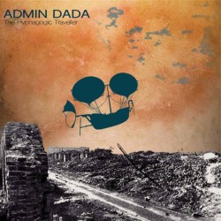 Admin Dada - The Hypnagogic Traveller [LP]