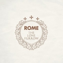 Rome - The Lone Furrow [CD]