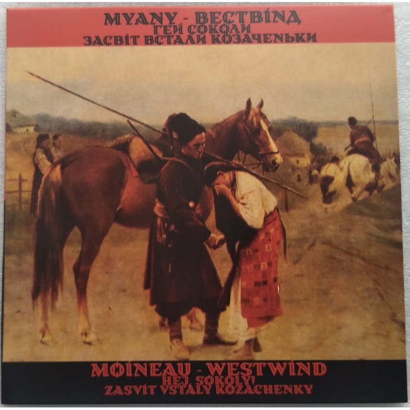 Moineau/Westwind - Hej Sokoly / Zasvit Vstaly Kozachenky [7"]