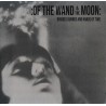 Of The Wand & The Moon - Bridges Burned And Hands Of Time [CD]