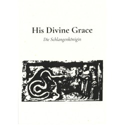 His Divine Grace -  Die Schlangenkönigin [TAPE]