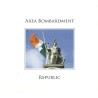 Area Bombardment - Republic [CD]