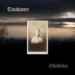 Tânahanner - Obedience [LP]