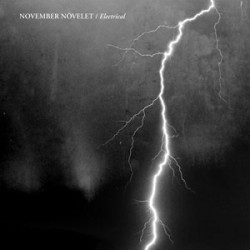 November Novelet - Electrical [LP]