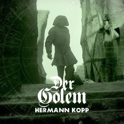 Hermann Kopp - Der Golem [CD]