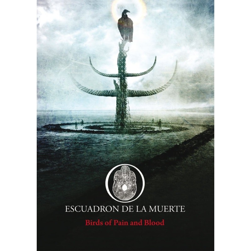 Escuadron De La Muerte - Birds Of Pain And Blood [CDR]