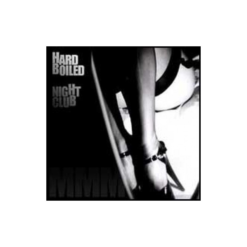 Macelleria Mobile Di Mezzanotte - Hard Boiled Night Club [CD]