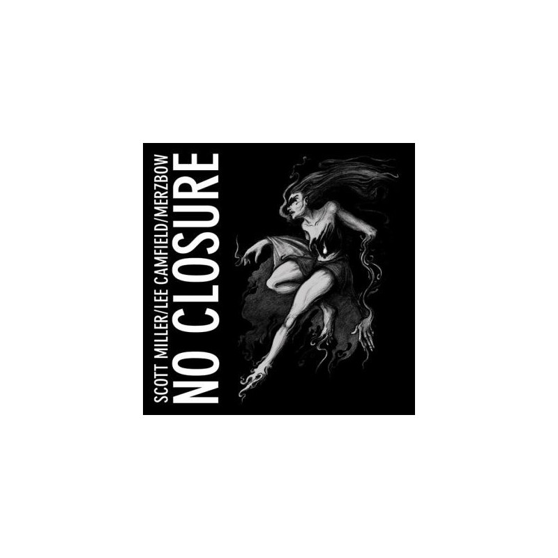 Scott Miller / Lee Camfield / Merzbow - No Closure [CD]