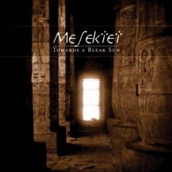 Mesektet - Towards A Bleak Sun [CD]