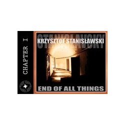 K.STANISLAVSKY - END OF ALL THINGS [CD]