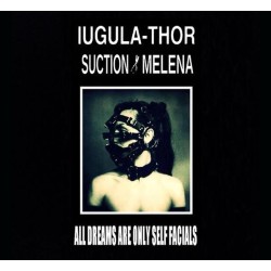 Iugula Thor & Suction Melena - All Dreams are Only... [CD]