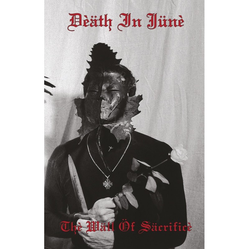 Death In June - The Wall Of Sacrifice [Tape]